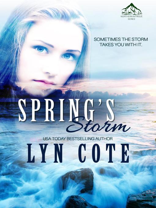 Title details for Spring's Storm by Lyn Cote - Available